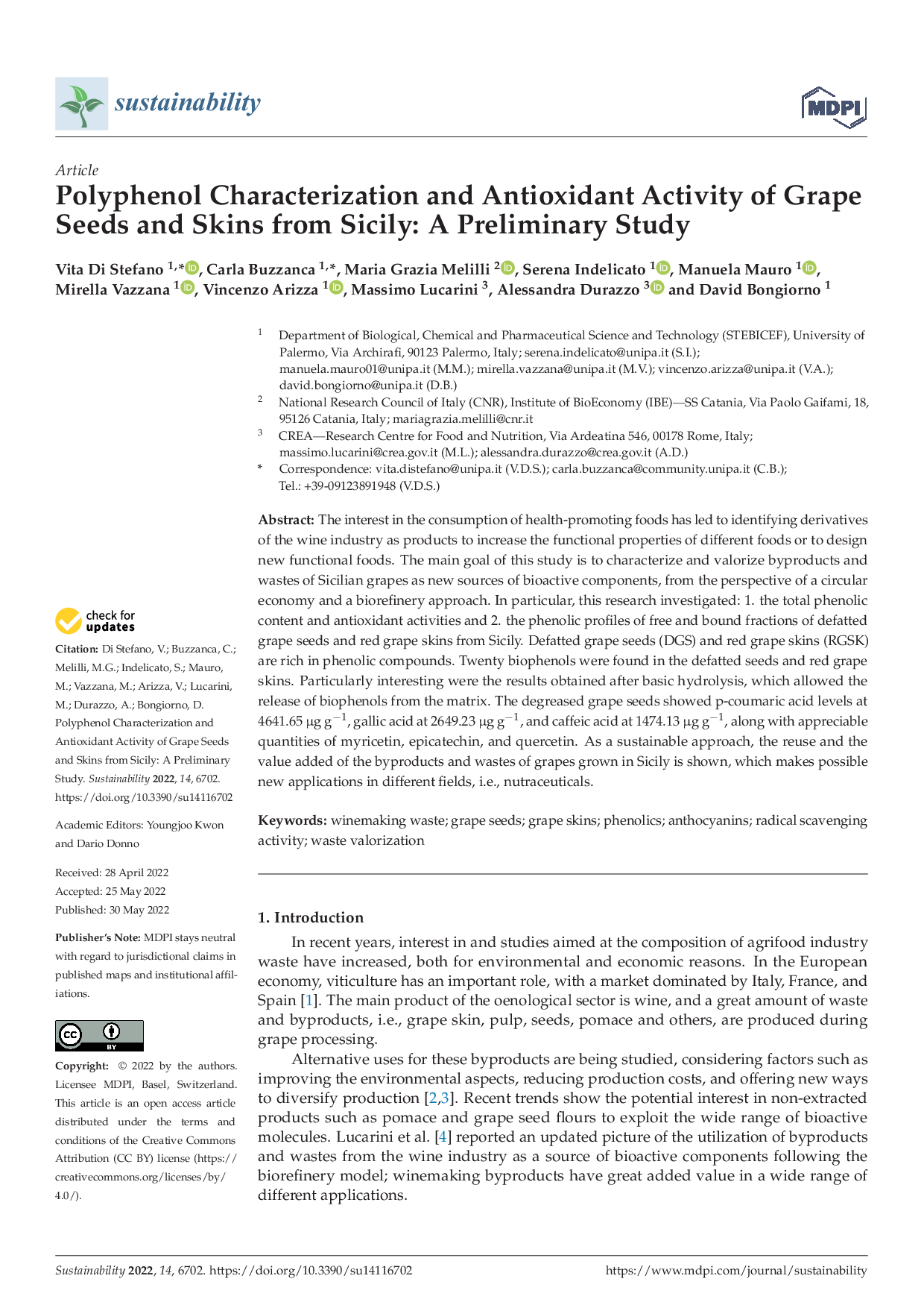 Polyphenol Characterization and Antioxidant Activity of Grape Seeds and Skins from Sicily: A Preliminary Study